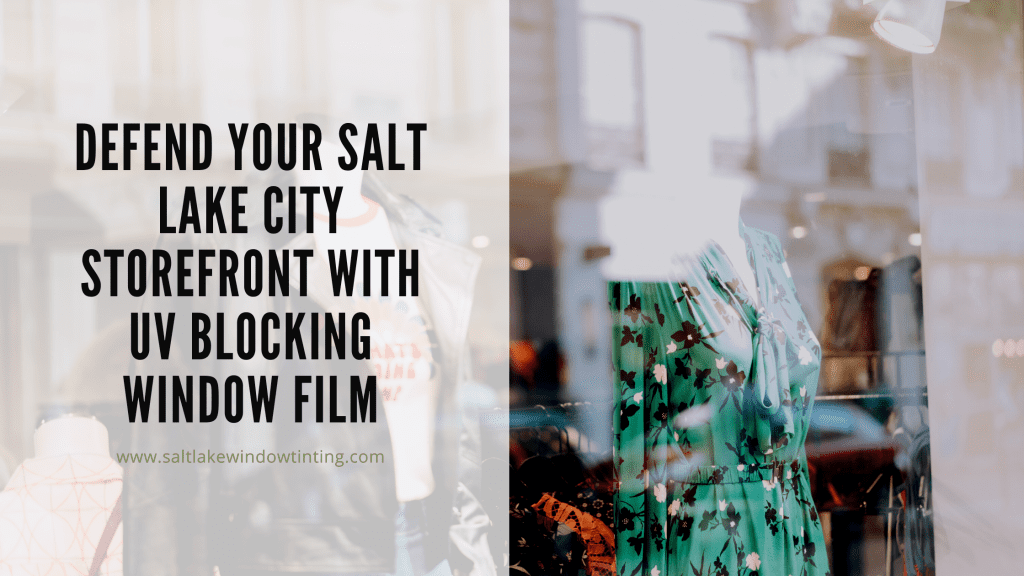uv blocking window film salt lake city