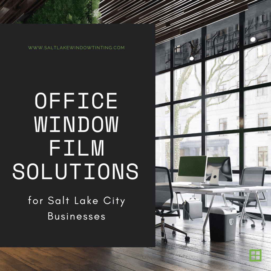 office window film salt lake city